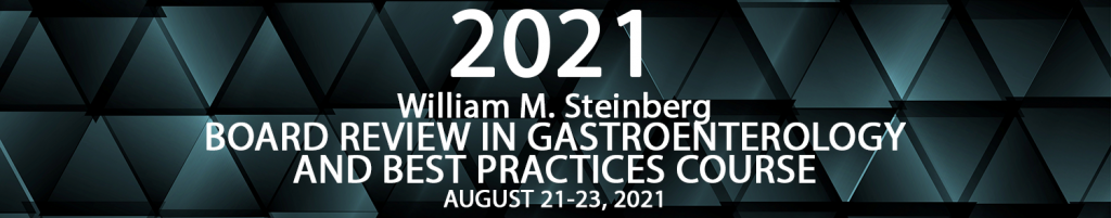 2021 Board Review in Gastroenterology & Best Practices